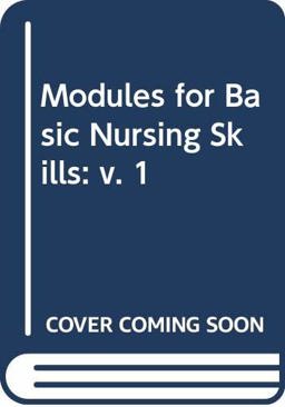 Modules for Basic Nursing Skills