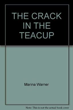 The Crack in the Teacup
