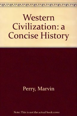 Western Civilization, a Concise History