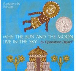 Why the Sun and the Moon Live in the Sky