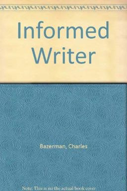 The Informed Writer