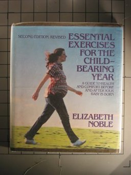 Essential Exercises for the Childbearing Years