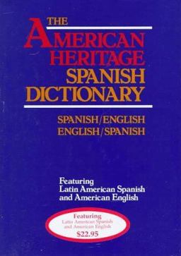 American Heritage Larousse Spanish Dictionary Spanish-English - English-Spanish 1st 1986 9780395324295 Front Cover