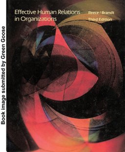 Effective Human Relations in Organizations