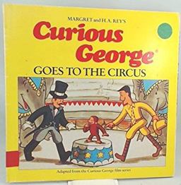 Curious George Goes to the Circus