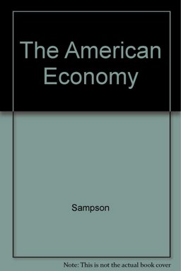 The American Economy The American Economy