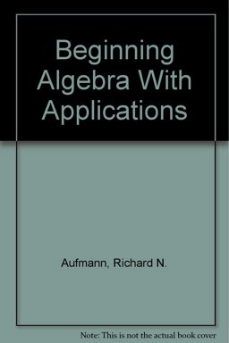 Beginning Algebra with Applications