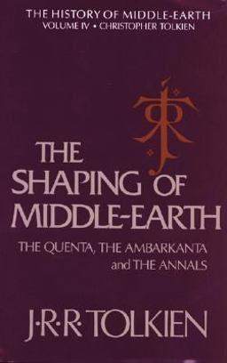 Shaping of Middle-Earth The Quenta, the Ambarkanta, and the Annals, Together with the Earliest 'Silmarillion' and the First Map  9780395425015 Front Cover