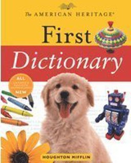 The American Heritage First Dictionary