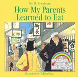 How My Parents Learned to Eat 1st 9780395442357 Front Cover
