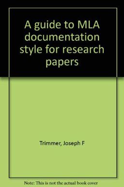 A Guide to MLA Documentation Style for Research Papers
