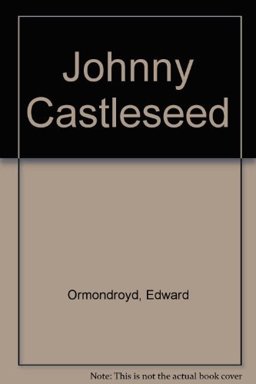 Johnny Castleseed Johnny Castleseed