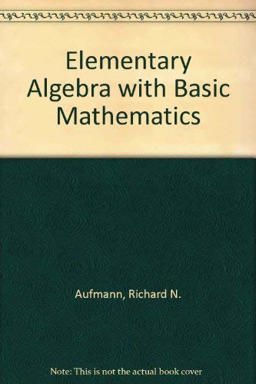 Elementary Algebra with Basic Math Review