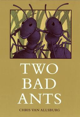 Two Bad Ants 1st 9780395486689 Front Cover
