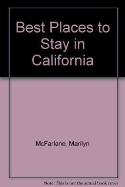 Best Places to Stay in California