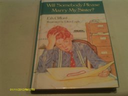 Will somebody please marry my sister?