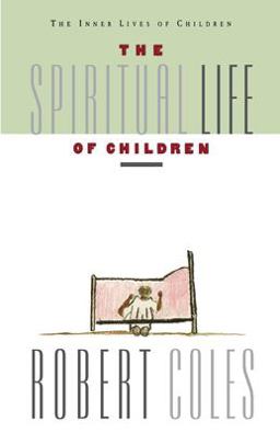 Spiritual Life of Children  9780395599235 Front Cover