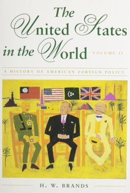 The United States in the World The United States in the World