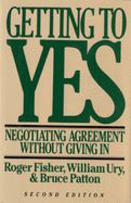 Getting to Yes Negotiating Agreement Without Giving In 2nd 9780395631249 Front Cover
