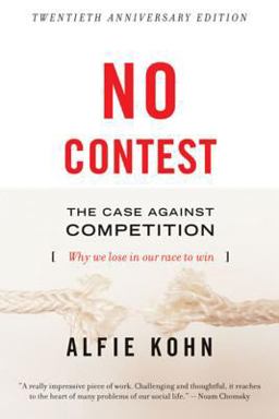 No Contest The Case Against Competition 2nd 9780395631256 Front Cover