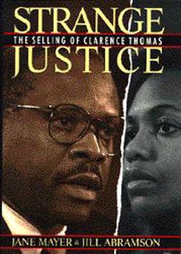 Strange Justice The Selling of Clarence Thomas  9780395633182 Front Cover