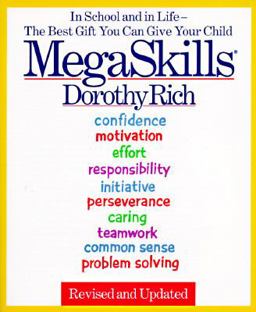 MegaSkills In School and Life - The Best Gift You Can Give Your Child  9780395637531 Front Cover