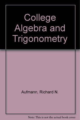 College Algebra and Trigonometry 2nd 1992 9780395638187 Front Cover