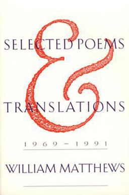 Selected Poems and Translations Selected Poems and Translations