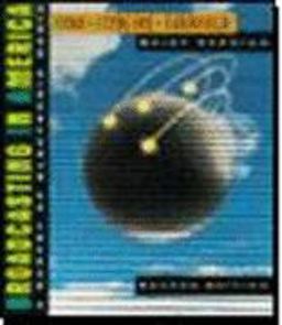 Broadcasting in America A Survey of Electronic Media, Brief Version 2nd 9780395731574 Front Cover