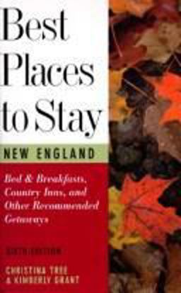 Best Places to Stay in New England Best Places to Stay in New England