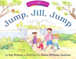 Watch Me Read: Jump, Jill, Jump, Level 1. 1