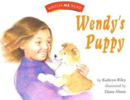 Watch Me Read: Wendy's Puppy, Level 2. 1