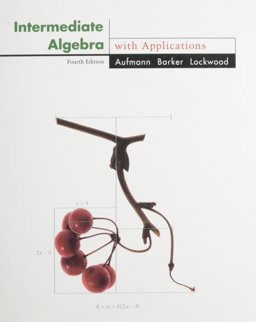 Intermediate Algebra with Applications 4th 9780395746165 Front Cover
