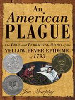 American Plague A Newbery Honor Award Winner  9780395776087 Front Cover