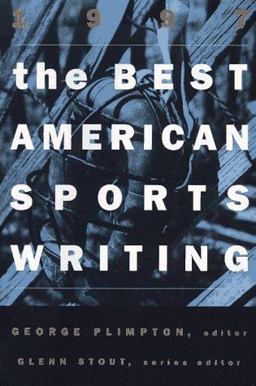 The Best American Sports Writing