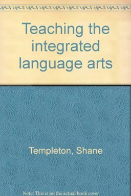 Teaching the Integrated Language Arts