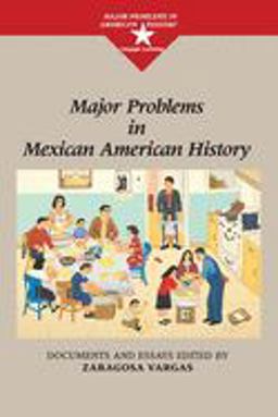 Major Problems in Mexican American History  9780395845554 Front Cover
