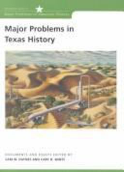 Major Problems in Texas History  9780395858332 Front Cover