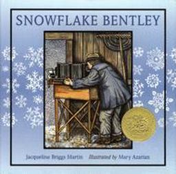 Snowflake Bentley A Caldecott Award Winner  9780395861622 Front Cover