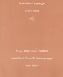 Practicing Texas Politics (Sg) (P)