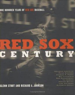 Red Sox Century The Definitive History of the World's Most Storied Franchise  9780395884171 Front Cover