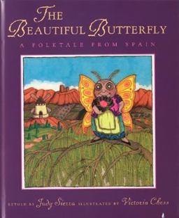 Beautiful Butterfly A Folktale from Spain  9780395900154 Front Cover