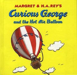 Curious George and the Hot Air Balloon