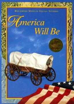America Will Be 21st 9780395930649 Front Cover