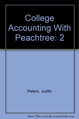 College Accounting with Peachtree, Volume 2