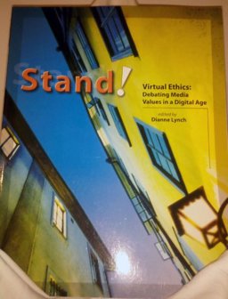 Stand! Virtual Ethics