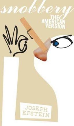 Snobbery The American Version  9780395944172 Front Cover