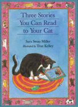 Three Stories You Can Read to Your Cat  9780395957523 Front Cover