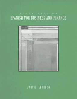 Spanish for Business and Finance Spanish for Business and Finance