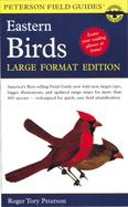 A Peterson Field Guide to the Birds of Eastern and Central North America